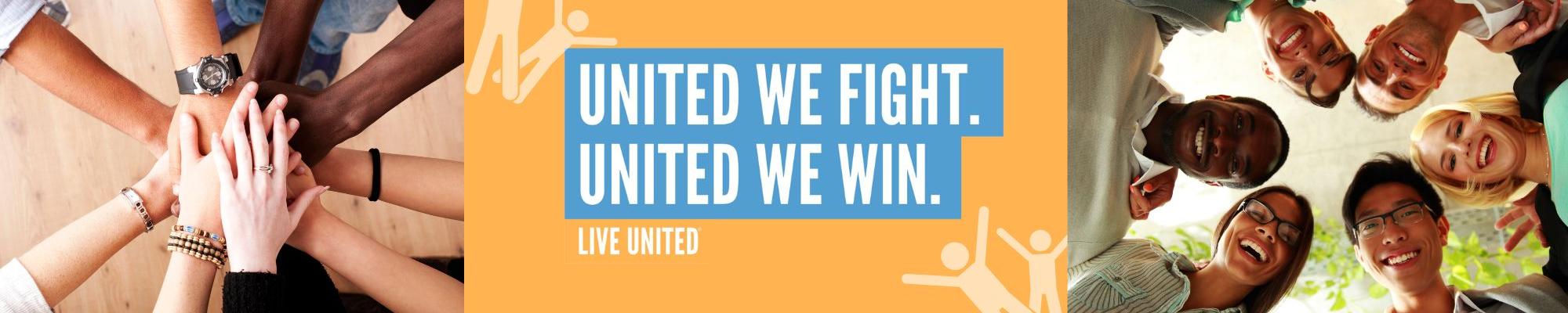 United we fight. United we win. Live United.